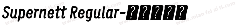 Supernett Regular字体转换